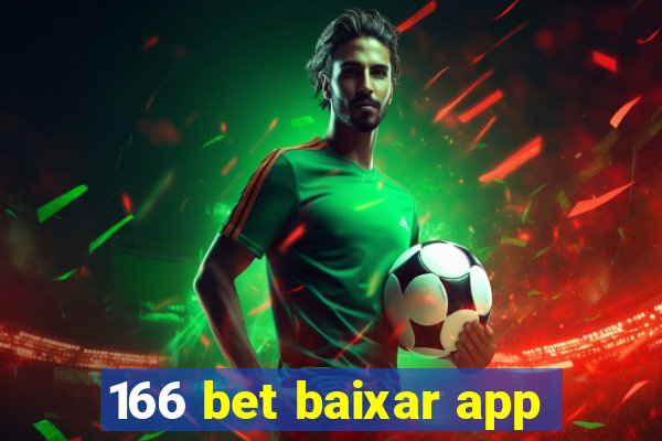 166 bet baixar app